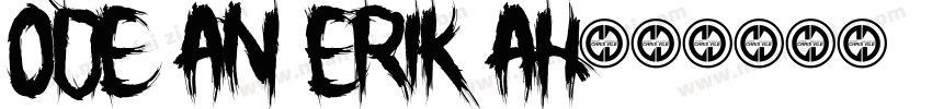 Ode an Erik AH字体转换